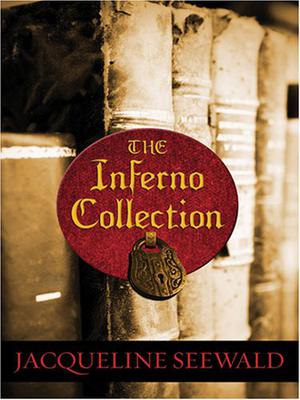 The Inferno Collection by Jacqueline Seewald