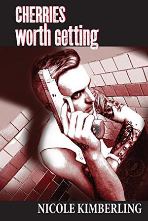 Cherries Worth Getting (Keith Curry's Case Files #1)