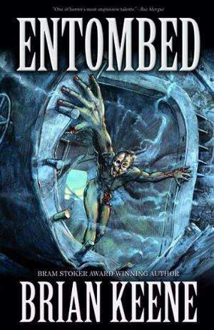 Entombed by Brian Keene