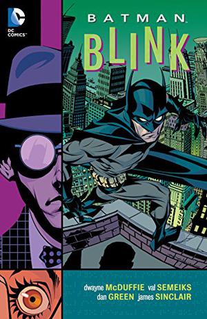 DC Comics Presents: Batman - Blink by Dwayne McDuffie