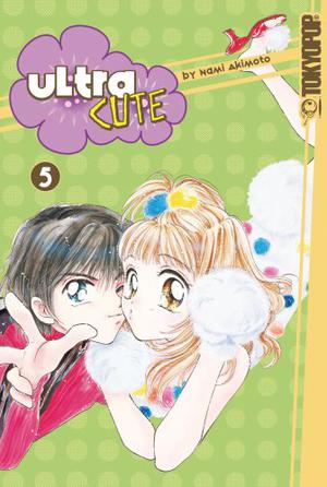 Ultra Cute, Vol. 5 (Ultra Cute #5)