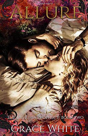 Allure  (The Lilituria Prophecy) (The Lilituria Prophecy #2)