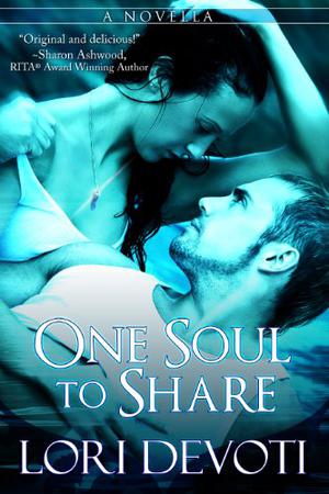 One Soul to Share by Lori Devoti