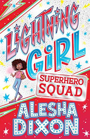 Superhero Squad (Lightning Girl #2)