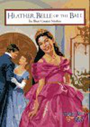 Heather, Belle of the Ball (Magic Attic Club #7)