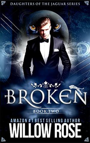 Broken by Willow Rose