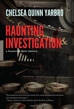 Haunting Investigation by Chelsea Quinn Yarbro