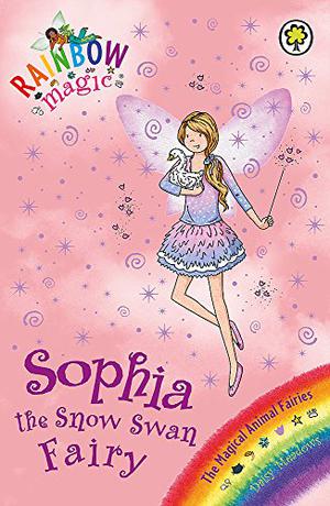 Sophia the Snow Swan Fairy (Rainbow Magic #75)