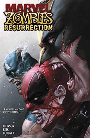 Marvel Zombies: Resurrection (Marvel Zombies (Collected Editions) #10)