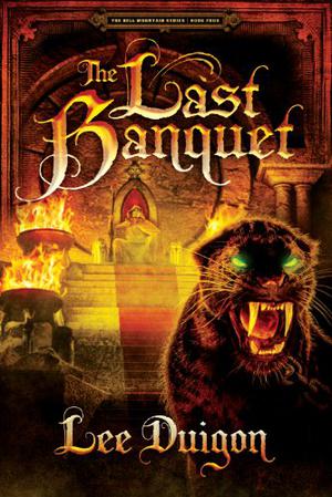 The Last Banquet by Lee Duigon