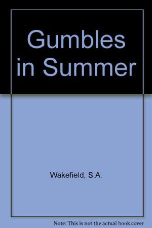 Gumbles in Summer (Bottersnikes and Gumbles #3)