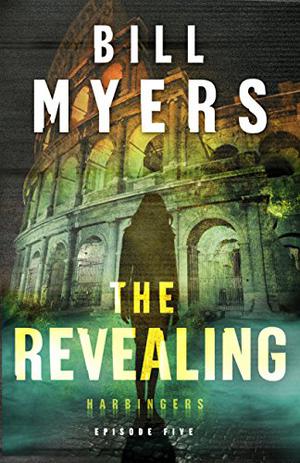 The Revealing by Bill Myers