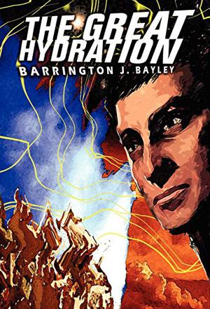 The Great Hydration by Barrington J. Bayley
