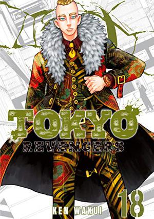 Tokyo Revengers, Vol. 18 (東京卍リベンジャーズ [Tokyo Revengers] #18)