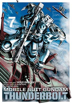 Mobile Suit Gundam Thunderbolt, Vol. 7 (Mobile Suit Gundam Thunderbolt #7)