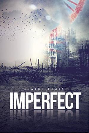 Imperfect by Claire Fraise