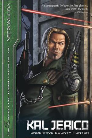 Kal Jerico: Underhive Bounty Hunter (Kal Jerico #1-3)