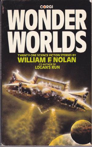 Wonderworlds by William F. Nolan