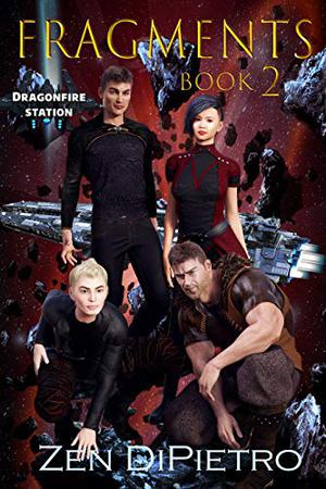 Fragments (Dragonfire Station #2)