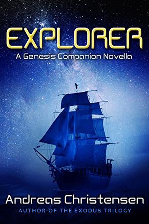Explorer: A Genesis companion novella by Andreas Christensen
