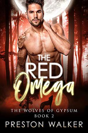 The Red Omega by Preston Walker