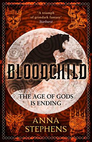 Bloodchild by Anna Stephens