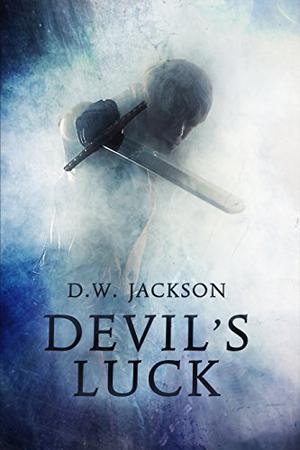 Devil's Luck by D.W. Jackson