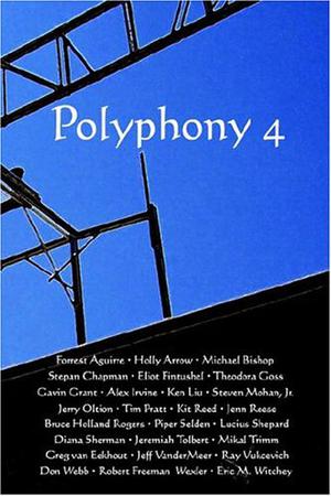 Polyphony, Volume 4 (Polyphony Anthologies #4)