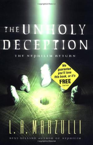 The Unholy Deception by L.A. Marzulli