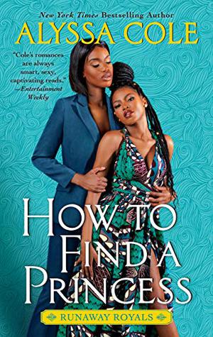 How to Find a Princess (Runaway Royals #2)