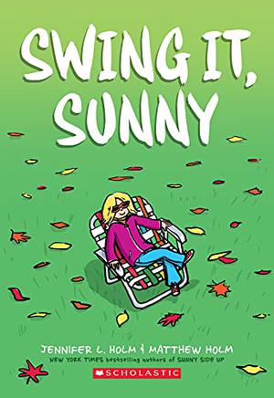 Swing it, Sunny (Sunny #2)