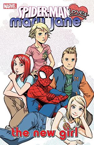 Spider-Man Loves Mary Jane, Volume 2: The New Girl by Sean McKeever, Valentine De Landro, Takeshi Miyazawa