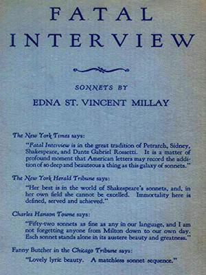 Fatal Interview: Sonnets by Edna St. Vincent Millay