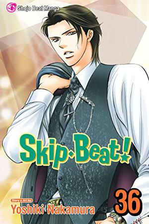 Skip Beat!, Vol. 36 (Skip Beat! #36)