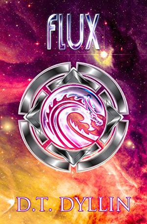 Flux by D.T. Dyllin