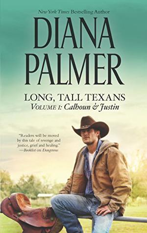 Long, Tall Texans Vol. I: Calhoun & Justin (Long, Tall Texans #1, 2)