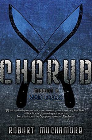 Mad Dogs (CHERUB #8)