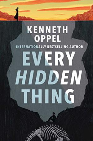 Every Hidden Thing by Kenneth Oppel, Whitney Dykhouse, Jake Mate