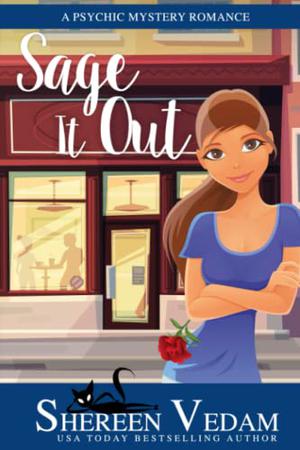 Sage It Out by Shereen Vedam