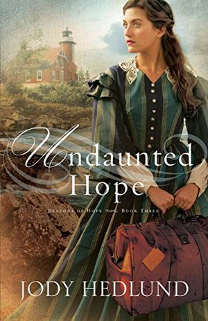 Undaunted Hope (Beacons of Hope #3)