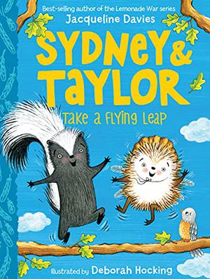 Sydney and Taylor Take a Flying Leap (Sydney and Taylor #2)