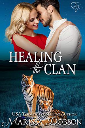 Healing the Clan (Alaskan Tigers #10)