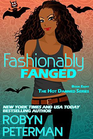 Fashionably Fanged by Robyn Peterman, Audrey Lusk