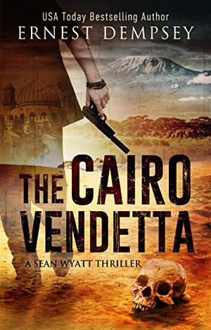 The Cairo Vendetta by Ernest Dempsey