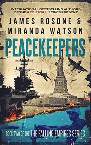 Peacekeepers by James Rosone, Miranda Watson