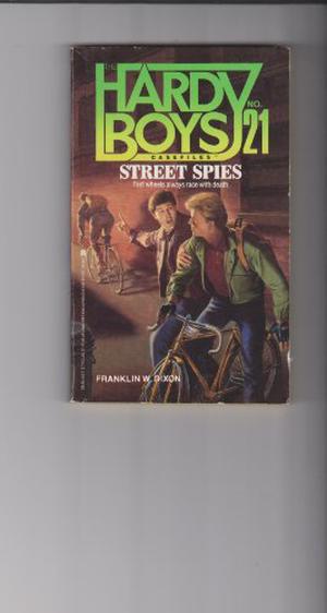 Street Spies (The Hardy Boys Casefiles #21)