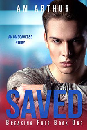 Saved (Breaking Free #1)