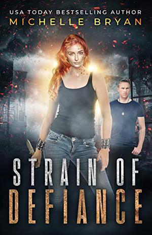 Strain of Defiance (Strain of Resistance #2)