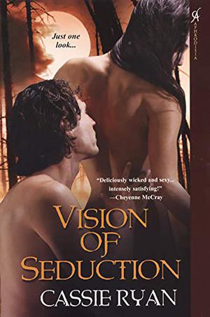 Vision of Seduction by Cassie Ryan