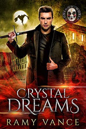 Crystal Dreams (Paradise Lot #3)